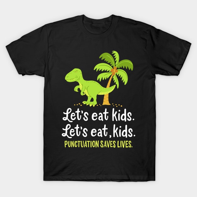 Punctuation Grammar Dinosaurs T-Shirt by KAWAIITEE